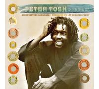 Tosh, Peter & Friends - An Upsetters Showcase