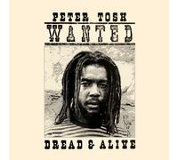 Tosh,Peter - Wanted Dread & Alive