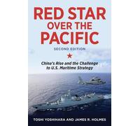 James R. Holmes Toshi Yoshihara Red Star Over the Pacific (Copertina rigida)