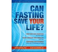 Toshia Myers Alan Goldhamer Can Fasting Save Your Life? (Copertina rigida)