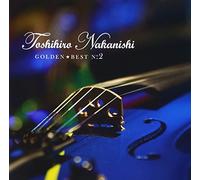 Toshihiro Nakanishi - Golden Best Nos. 2