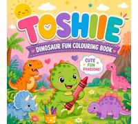 Toshiie: Dinosaur Fun Colouring Book