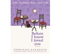 Toshikazu Kawaguchi Before I Knew I Loved You (Copertina rigida)