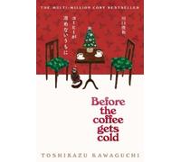 Toshikazu Kawaguchi Before the Coffee Gets Cold (Tascabile) (PRESALE 08/10/2026)