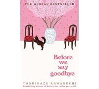 Toshikazu Kawaguchi Before We Say Goodbye (Tascabile)
