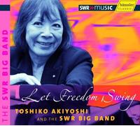 Toshiko Akiyoshi - Let Freedom Swing - 2 Cd