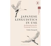 Toshiko Yamaguchi Japanese Linguistics in Use (Copertina rigida)