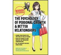 Toshinori Iwai The Psychology of Personal Growth and Better Relation (Tascabile)