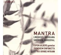 Toshio Hosokawa Lindquist/Hosokawa/Sorensen/Norderval: Mantra (CD)