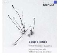 Toshio Hosokawa Toshio Hosokawa/Gagaku: Deep Silence (CD) Album