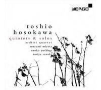 Toshio Hosokawa Toshio Hosokawa: Quintets & Solos (CD) Album