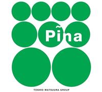 Toshio Matsuura Group - Pina