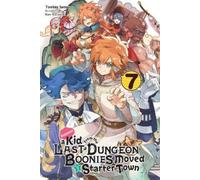 Toshio Satou Na Suppose a Kid from the Last Dungeon Boonies Moved to (Tascabile)