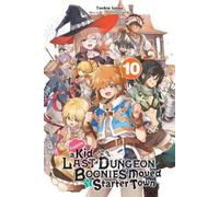 Toshio Satou Na Suppose a Kid from the Last Dungeon Boonies Moved to (Tascabile)