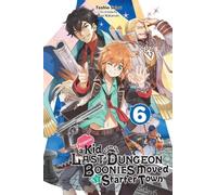 Toshio Satou Na Suppose a Kid from the Last Dungeon Boonies Moved to (Tascabile)