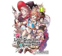 Toshio Satou Suppose a Kid from the Last Dungeon Boonies Moved to a (Tascabile)