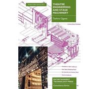 Toshiro Ogawa Theatre Engineering and Stage Machinery (Tascabile)