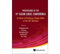 Toshiyasu Arai Proceedings Of The 11th Asian Logic Conference (Copertina rigida)