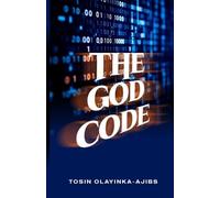 Tosin Olayinka-Ajibs The God Code (Tascabile)