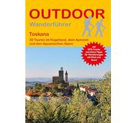 Toskana 30 Touren im Hügelland, dem Apennin und den Apuanischen Alpen Tagestouren, Rundwanderwege und leichte Wanderungen. Alle Wanderwege mit GPS-Tracks: 506