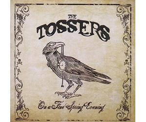 Tossers - On A Fine Spring Evening