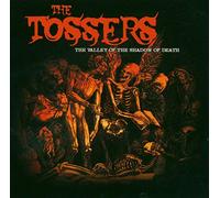 Tossers (The) - The Valley Of The Shadow Of Death