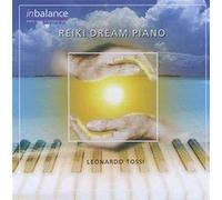TOSSI, LEONARDO - REIKI DREAM PIANO