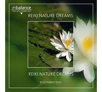 Tossi,Leonardo - Reiki Nature Dreams