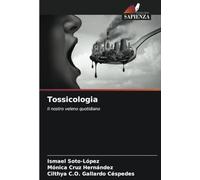 Tossicologia: Il nostro veleno quotidiano
