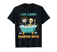 Tostapane da bagno Live Laugh Skeleton Holding Inspiration Maglietta