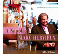 Tosti/Leoncavallo/Bixio - Napoli-Marc Hervieux
