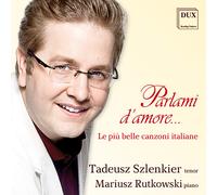 TOSTI; MASCAGNI; ROSSINI Parlami D'amore (CD)