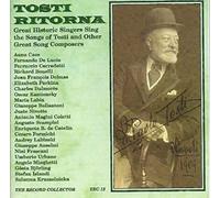 TOSTI RITORNA: GREAT HISTORIC SINGERS SING THE SONGS OF TOSTI AND OTHER GREAT SONG COMPOSERT - THE RECORD COLLECTOR / 1998