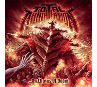 Total Annihilation - On Chains Of Doom