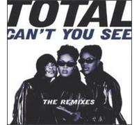 Total - Can't You See