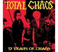 Total Chaos - 17 Years of...Chaos