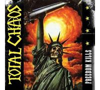 Total Chaos - Freedom Kills