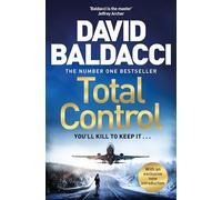 Total Control: A Pulse-Pounding Thriller from the Number One Bestseller