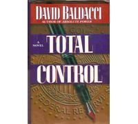 Total Control by David Baldacci (1997-01-06)
