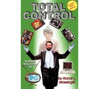 Total Control: The Monkees Michael Nesmith Story - Massingill Randi L.