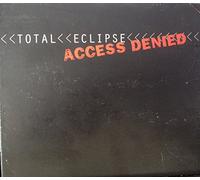 Total Eclipse - Access Denied