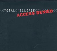 Total Eclipse - Access Denied