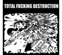 Total Fucking Destruction - Childhater