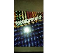 Total Ground - Somebody Told Me