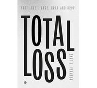 Total Loss: Fast Love - Rage, Drag and Drop