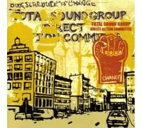 Total Sound Group Direct Action Commitee - Party Platform Our Schedule Is