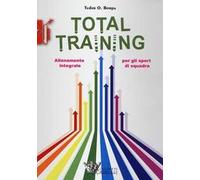 Total training. Allenamento integrale per gli sport di squadra