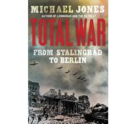 Total War: From Stalingrad to Berlin