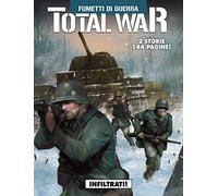 Total war. Infiltrati! (Vol. 3)