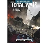 Total war. Missione suicida (Vol. 2)